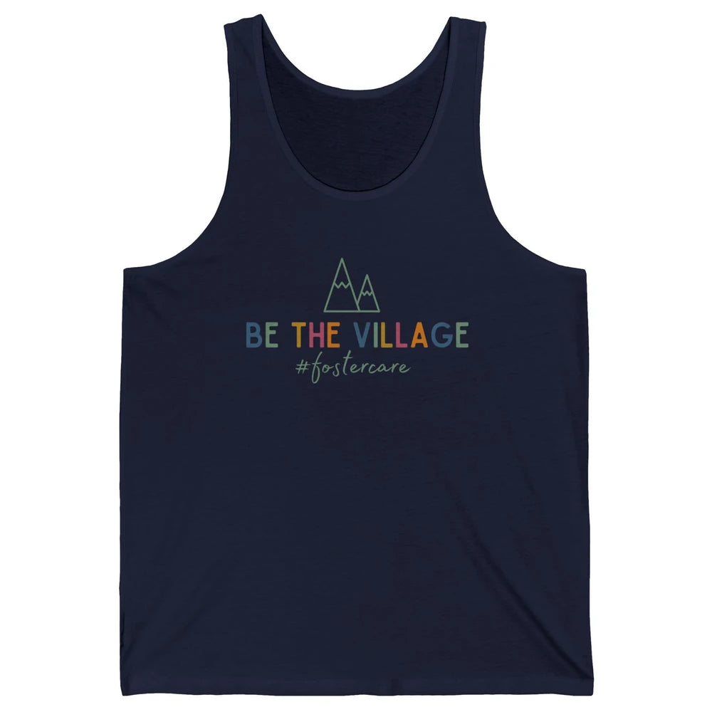 Be The Village Foster Care Get Attached Adoption Foster Mom Unisex Jersey Tank