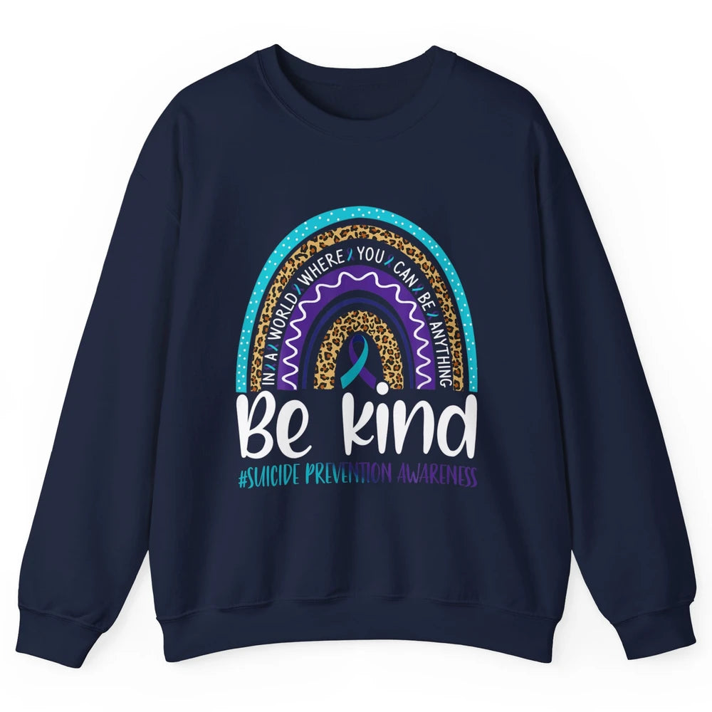 Be Kind Leopard Rainbow Suicide Prevention Awareness Month Unisex Crewneck Sweatshirt