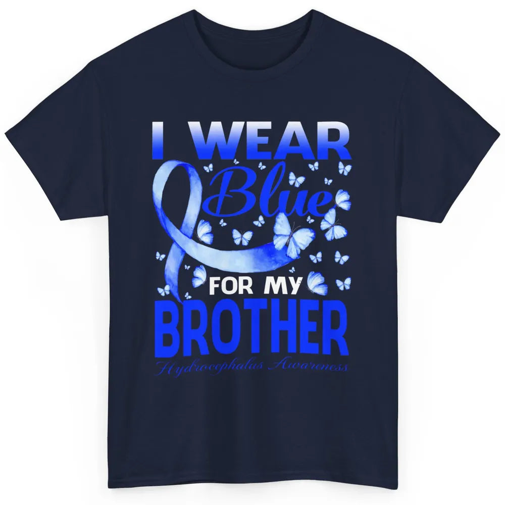 Wear Blue For Brother Warrior Hydrocephalus Cancer Awareness Classic Unisex T-Shirt