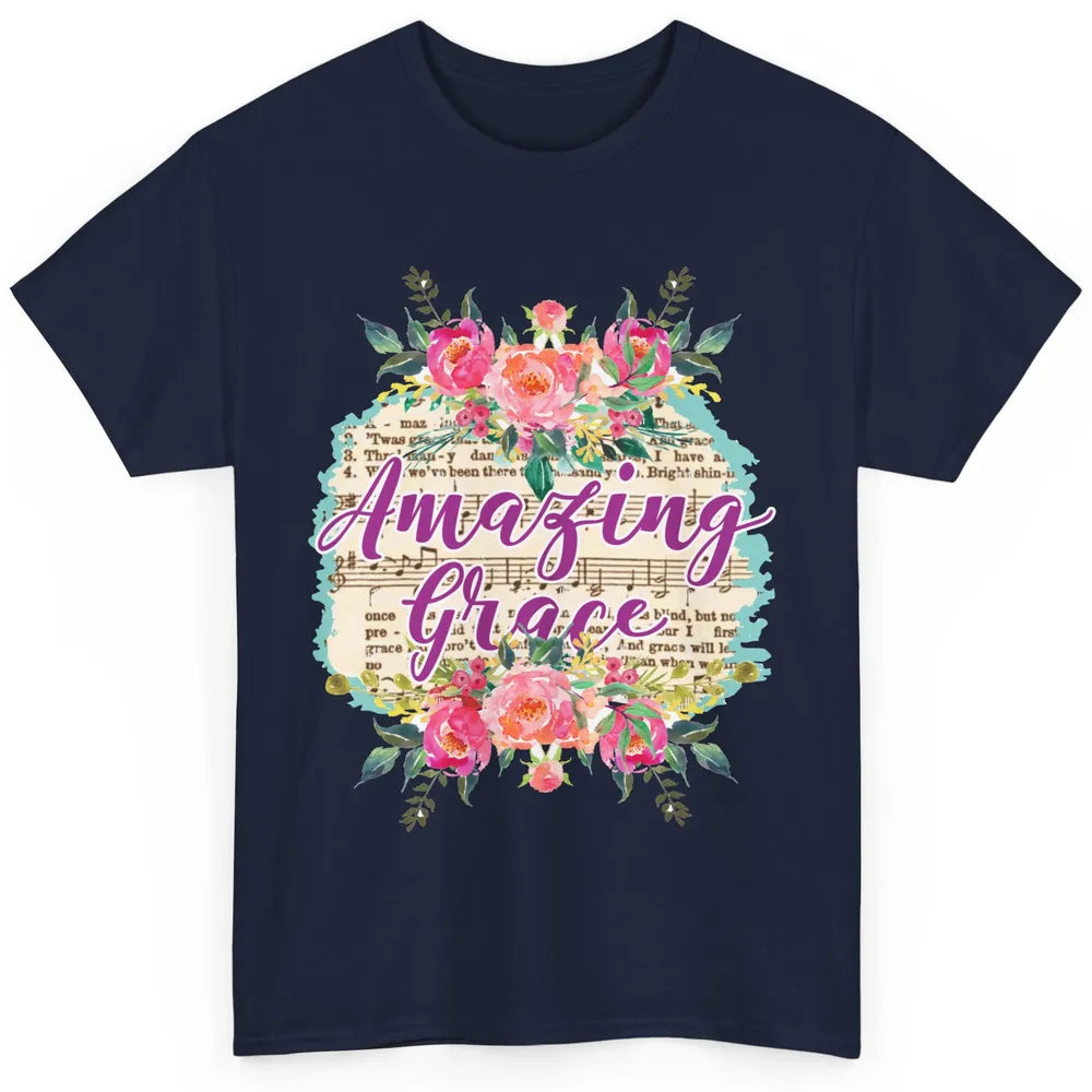 Floral Amazing Grace Jesus Lovers Christian Religious Gift Classic Unisex T-Shirt