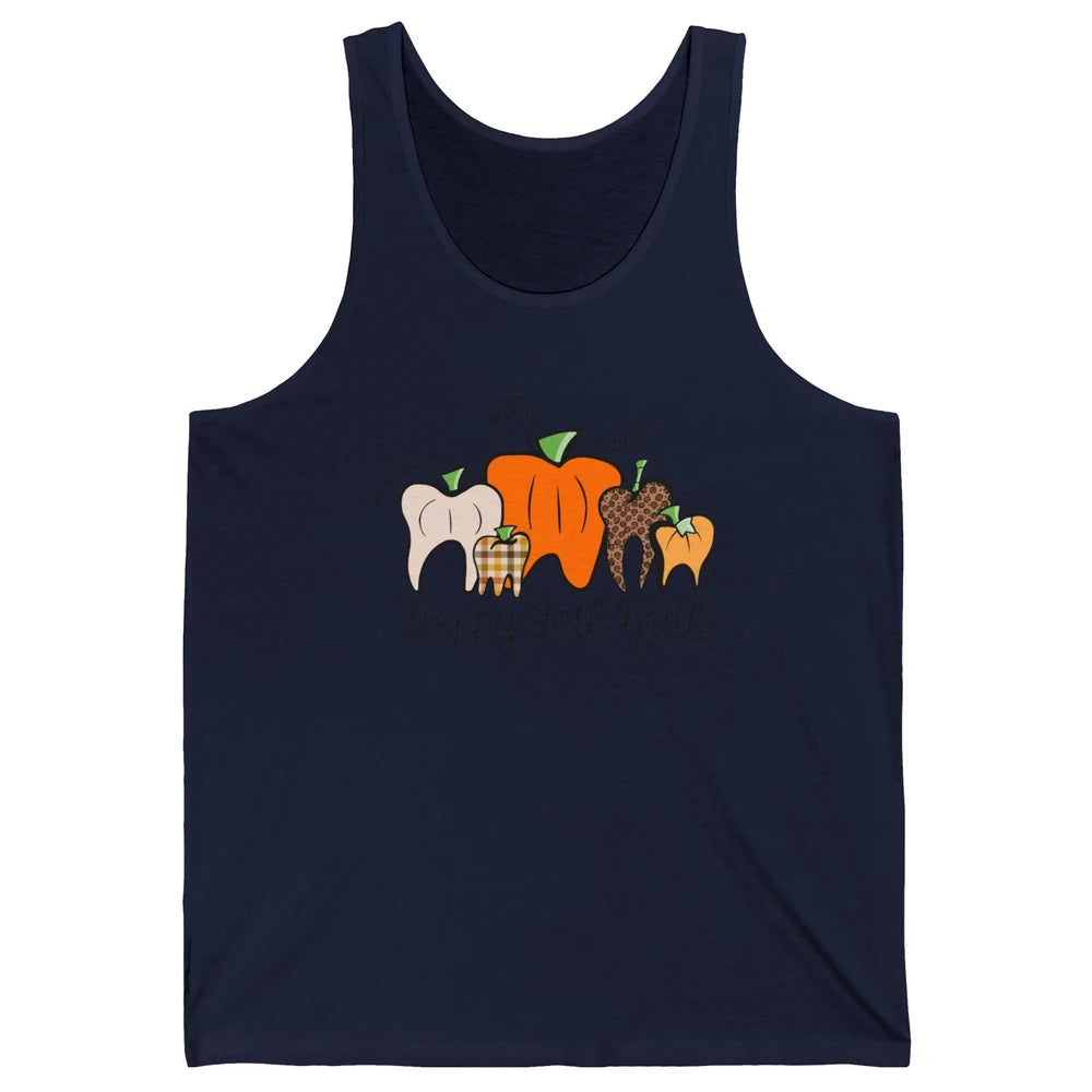 Funny Dentist Happy Fall Yall Pumpkin Teeth Dental Halloween Unisex Jersey Tank