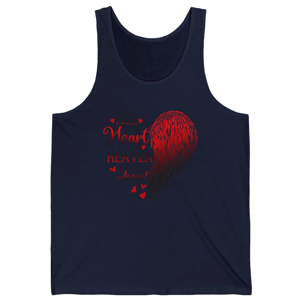 Angel Wing Half Of My Heart In Heaven With My Angel Memorial Unisex Jersey Tank