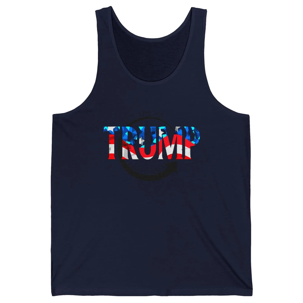 Trump 2024 It's Time To Circle Back US Flag Republican Gift Unisex Jersey Tank