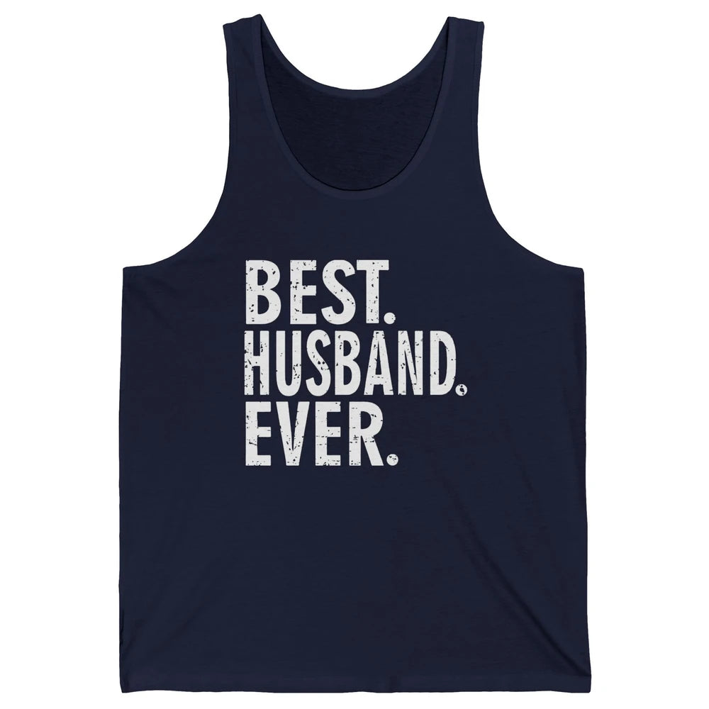 Vintage Best Husband Ever Father's Day Unisex Jersey Tank