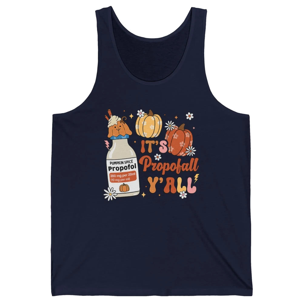 Autumn ICU Nurse It's Propofol Y'all Thankful Anesthetist Unisex Jersey Tank