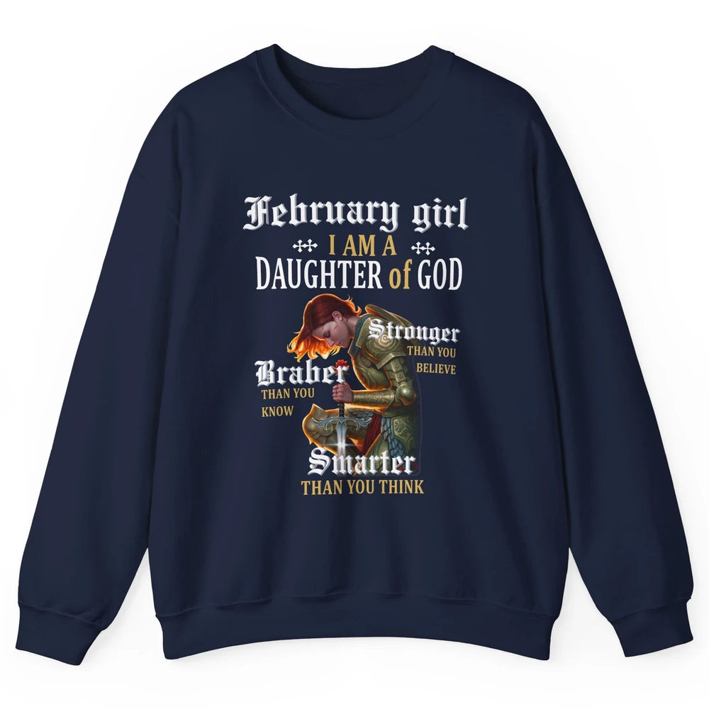 Birthday February Girl I'm A Daughter Of God Birthday Gift Unisex Crewneck Sweatshirt