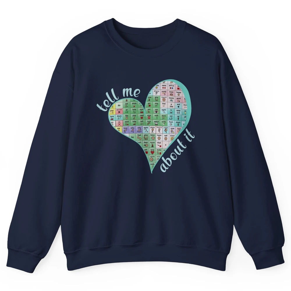 Sped Teacher Heart Your Words Matter Speech Therapy Unisex Crewneck Sweatshirt