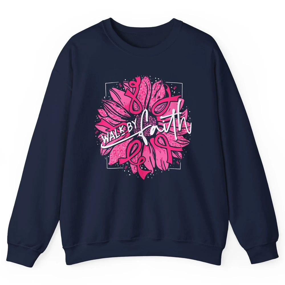 Walk By Faith Breast Cancer Awareness Pink Ribbon Sunflower Unisex Crewneck Sweatshirt