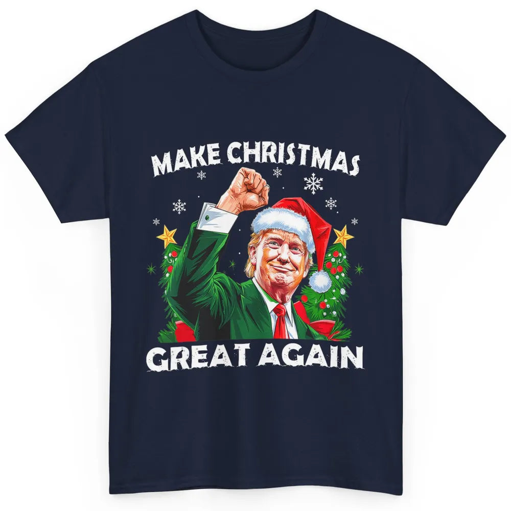 Make Christmas Great Again Funny Santa Trump Political Donald Trump Republican President Xmas Classic Unisex T-Shirt