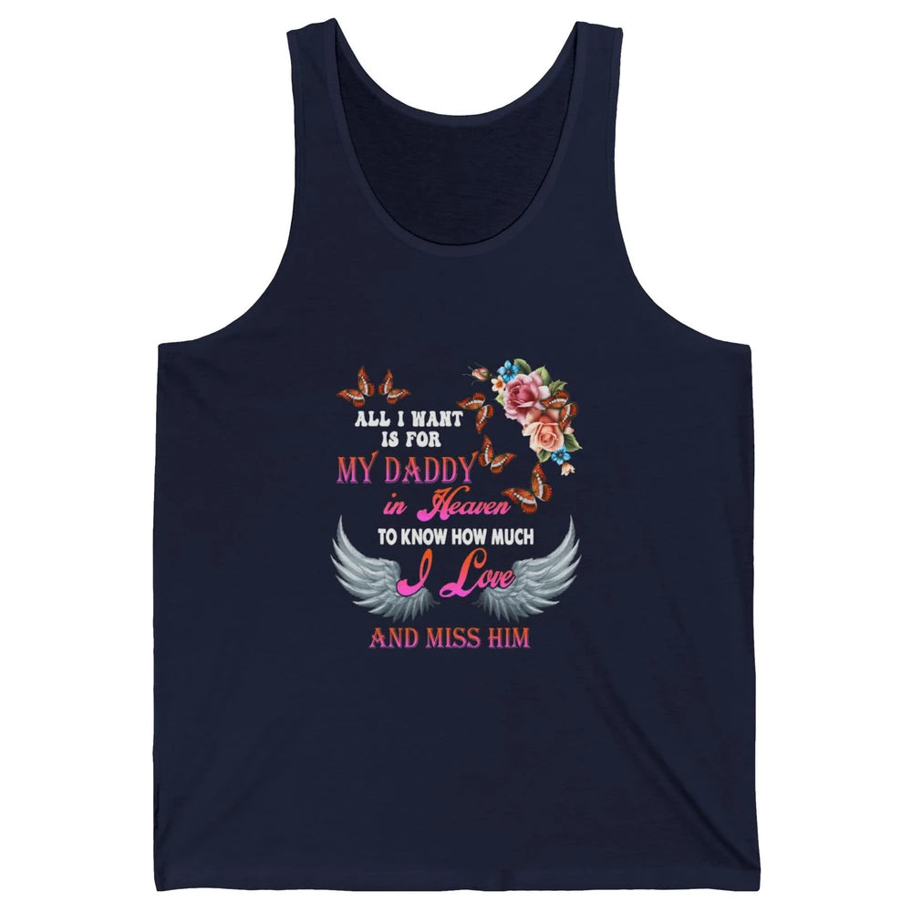 All I Want For Daddy Love Dad In Heaven Angel Wings Guardian Unisex Jersey Tank