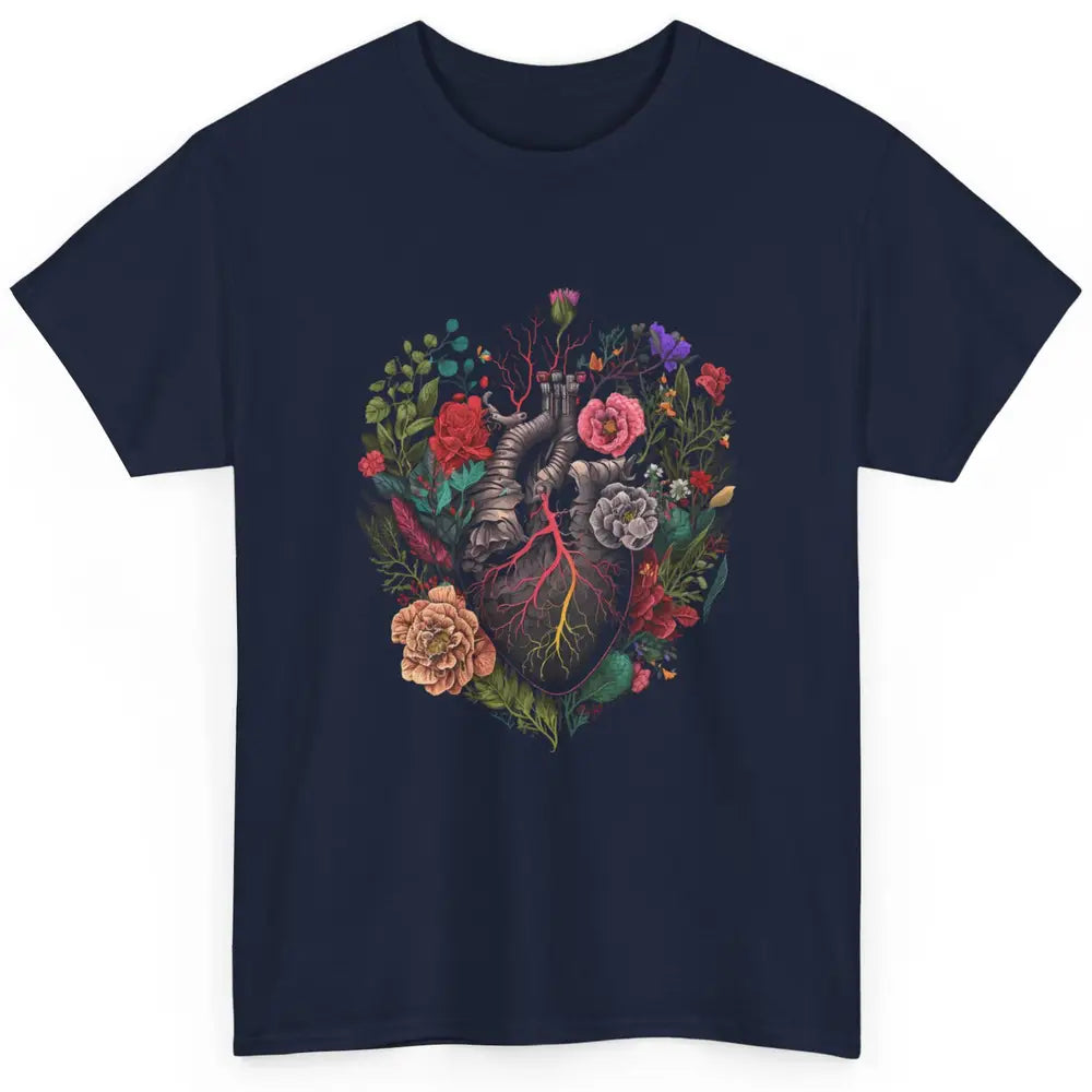 Anatomical Heart Show Your Love Anatomy Cardiologist Floral Classic Unisex T-Shirt