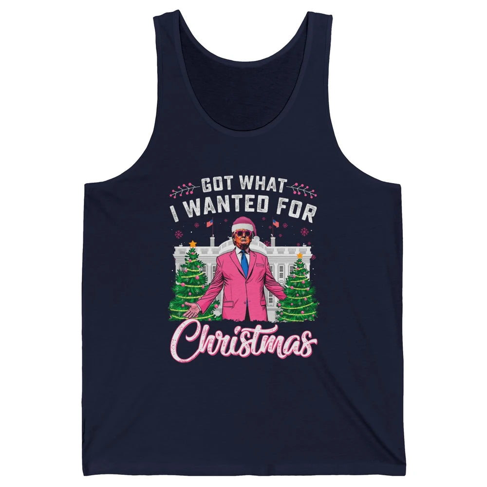 Funny Got What I Wanted For Christmas Trump Political Sarcastic Donald Trump Xmas Unisex Jersey Tank