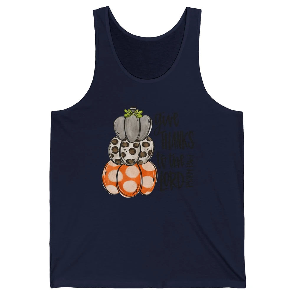 Retro Pumpkin Give Thanks To The Lord Christian Thanksgiving Unisex Jersey Tank