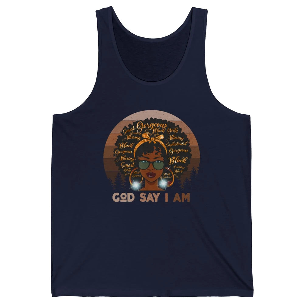 Black Woman God Say I Am African American Lady Black Melanin Unisex Jersey Tank