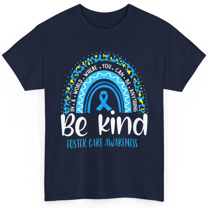 Be Kind Foster Care Awareness Leopard Blue Rainbow Adoption Classic Unisex T-Shirt