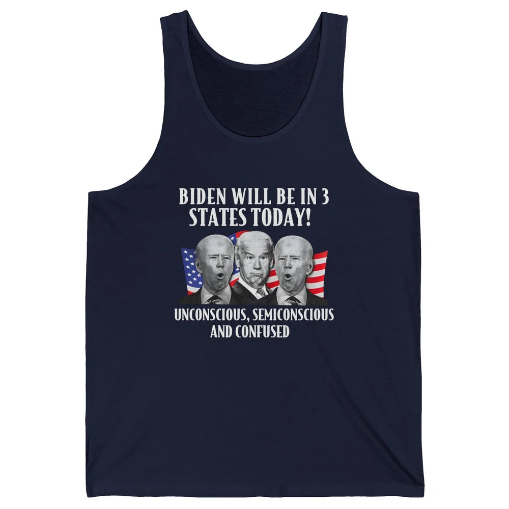 Biden Will Be In 3 States Today Funny Joe Biden Anti Biden Unisex Jersey Tank