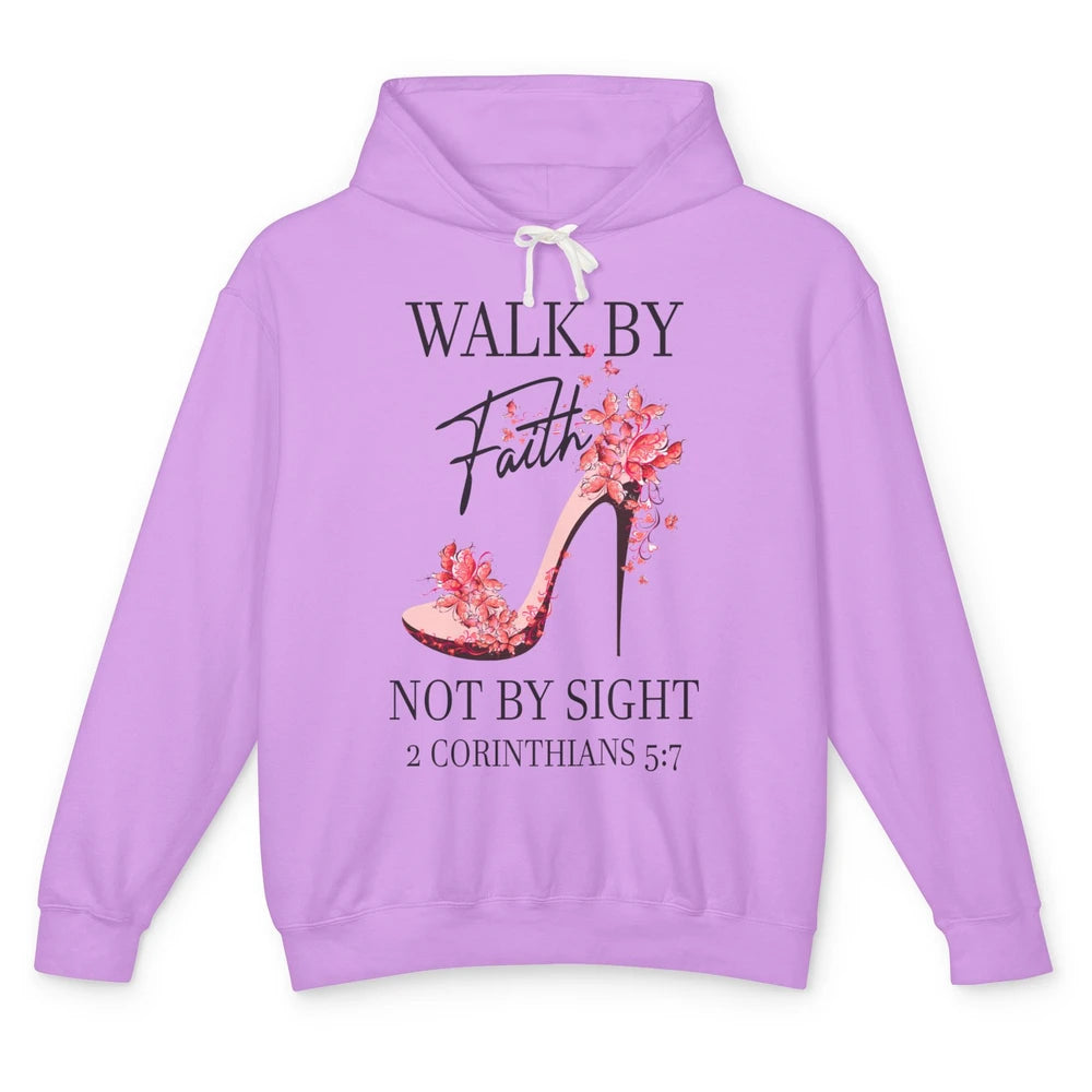 Floral High Heels Walk By Faith Not By Sight Christian Gift Unisex Lightweight Hoodie