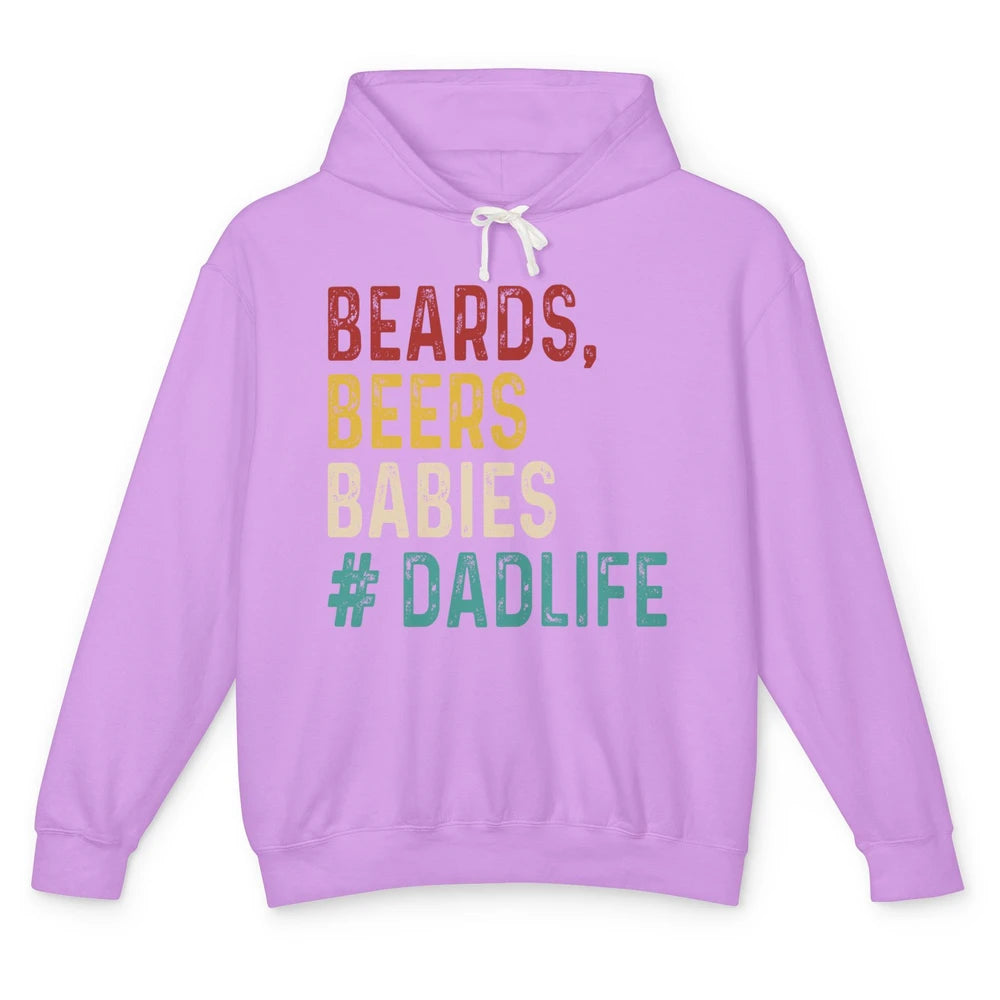 Retro Funny Beards Beers Babies Dad Life Fathers Day Gift Unisex Lightweight Hoodie