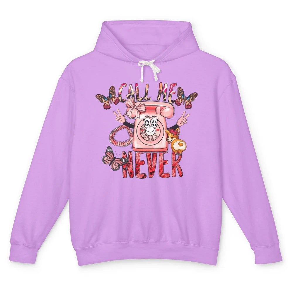 Funny Call Me Never Pink Telephone Sarcastic Western Girl Unisex Lightweight Hoodie