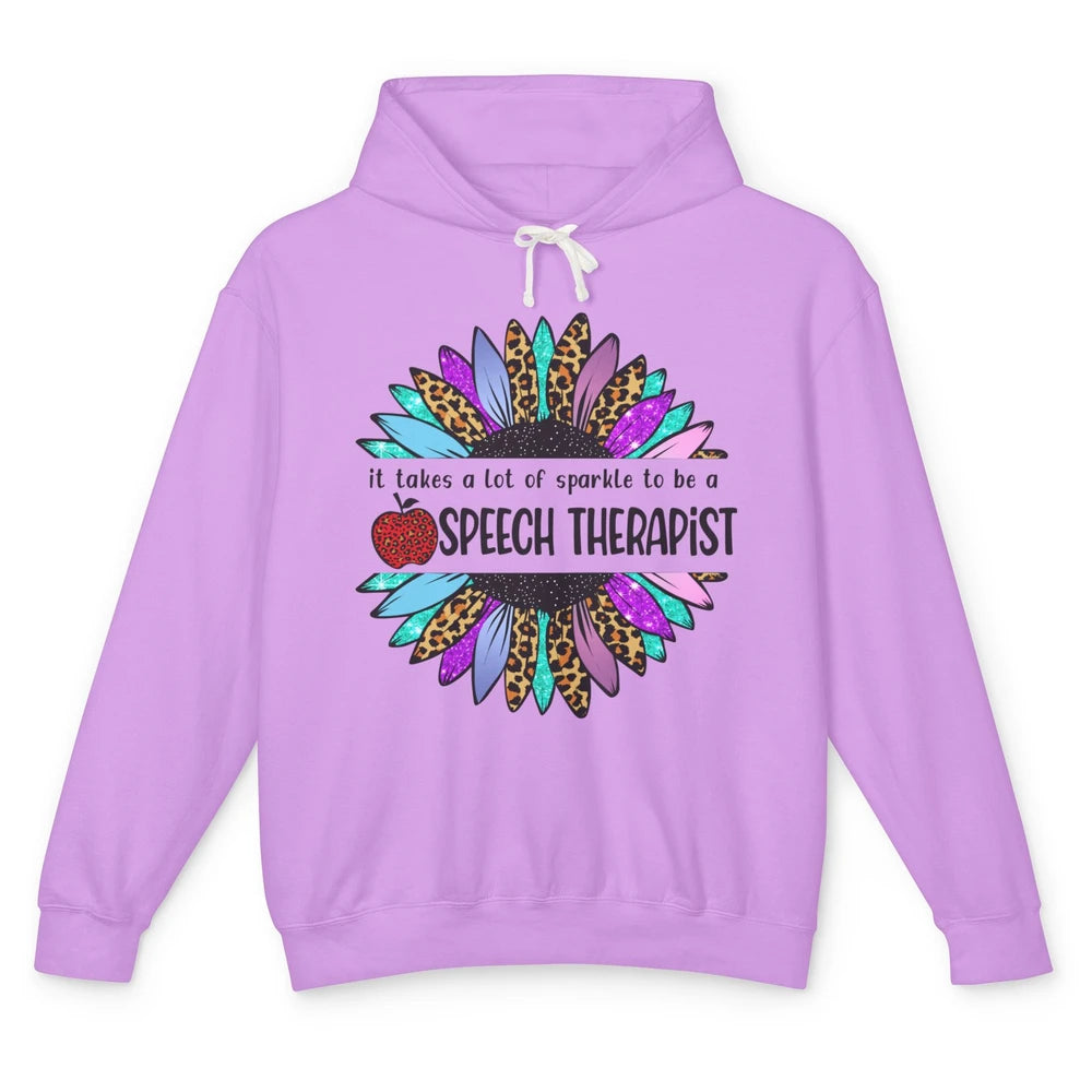 SLP Sunflower It Takes Lots Sparkle To Be Speech Therapist Unisex Lightweight Hoodie