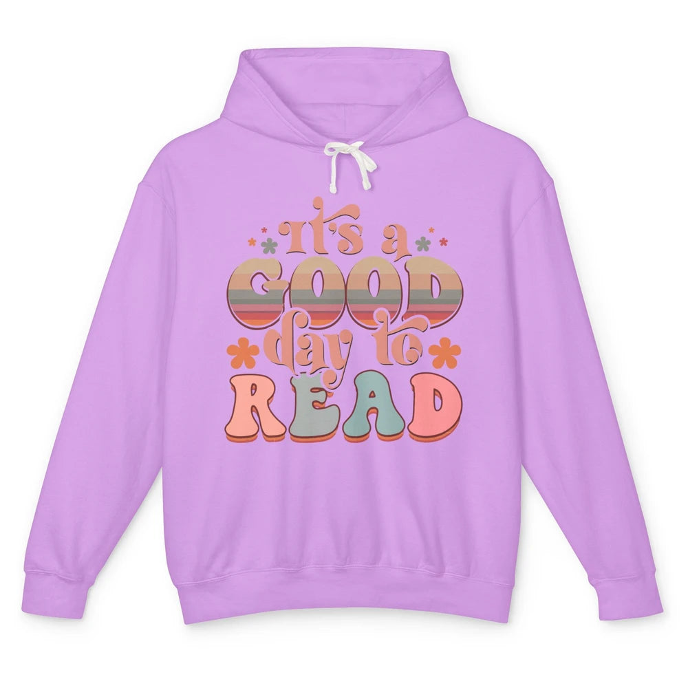 Groovy It's A Good Day To Read Books Nerd Librarian Reading Unisex Lightweight Hoodie