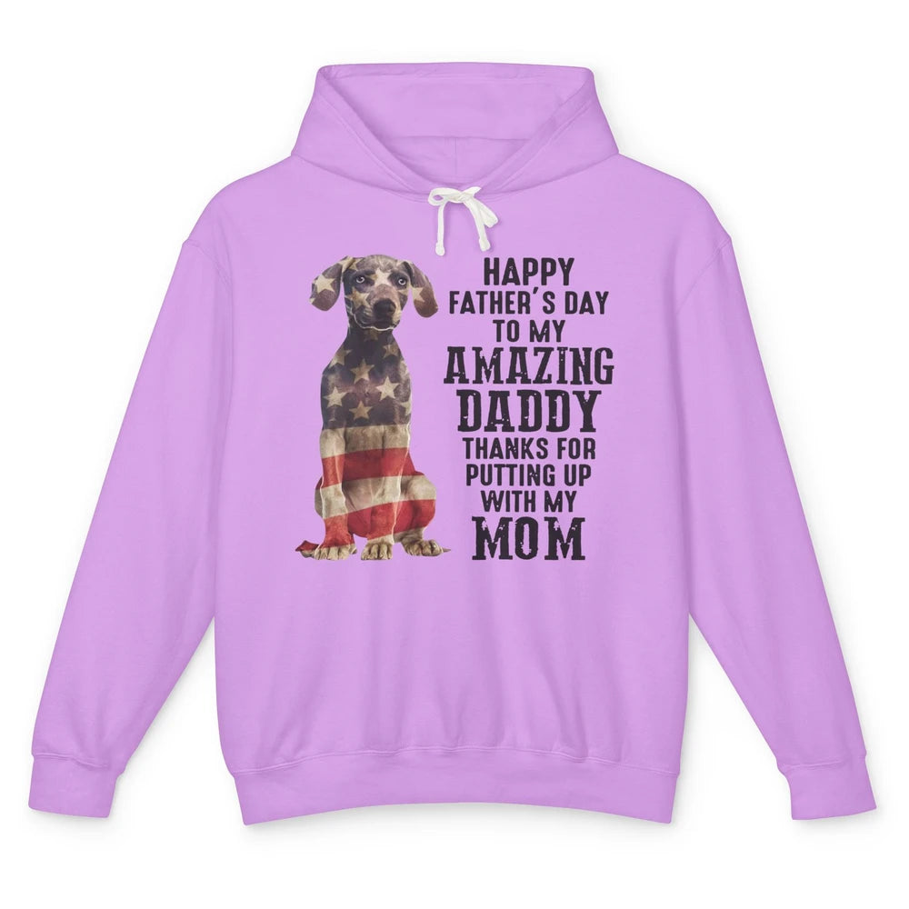 US Flag Weimaraner Dad Happy Fathers Day To My Amazing Daddy Unisex Lightweight Hoodie