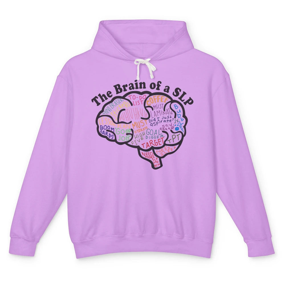 The Brain Of A Speech Language Pathologist SLP Student Gift Unisex Lightweight Hoodie