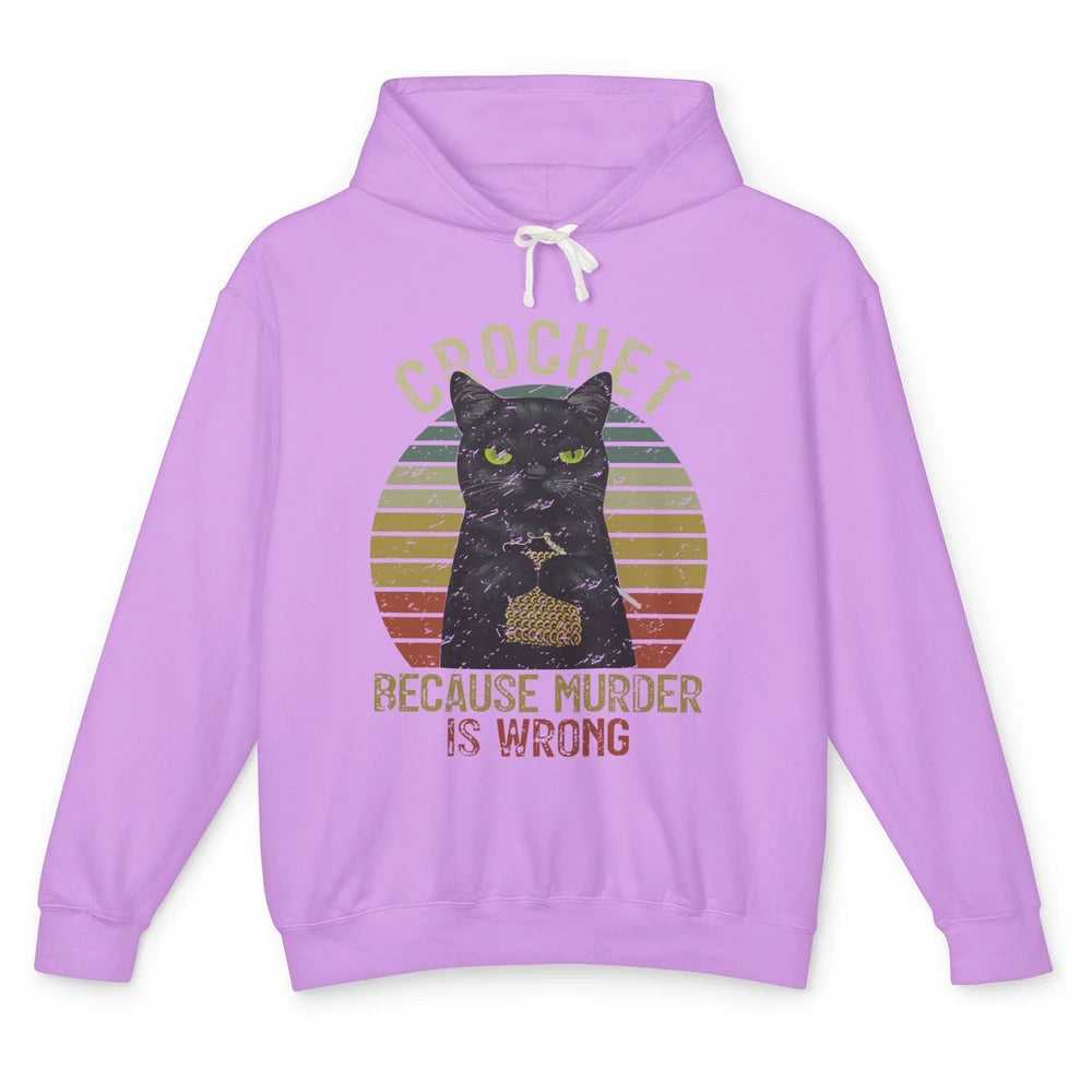 Vintage Black Cat Crochet Because Murder is Wrong Yarning Unisex Lightweight Hoodie