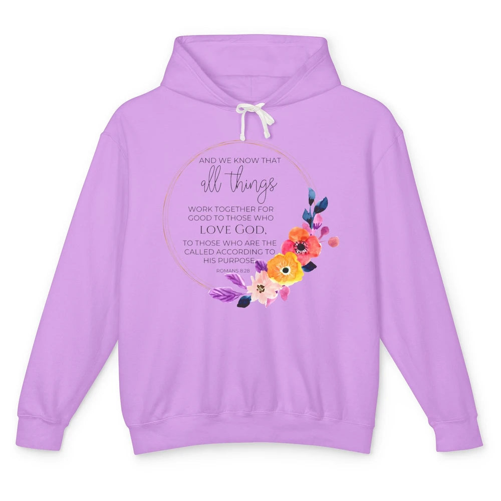 Floral Christian All Things Work Together For Good Bible Unisex Lightweight Hoodie