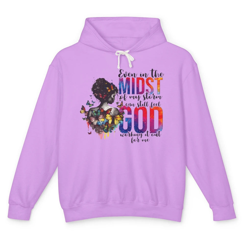 Butterfly Christian Girl Faith Even In The Midst Of My Storm Unisex Lightweight Hoodie