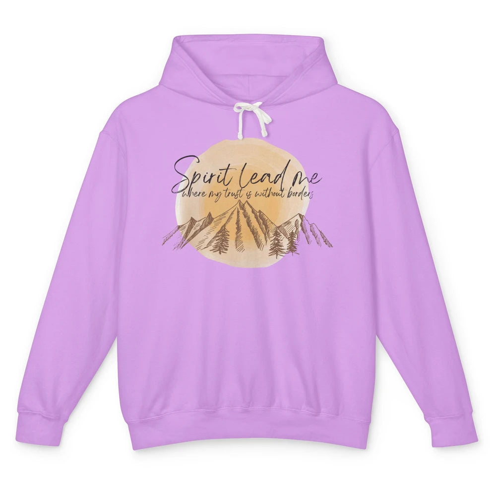 Christian Faith Spirit Lead Me Where My Trust Is Religious Unisex Lightweight Hoodie