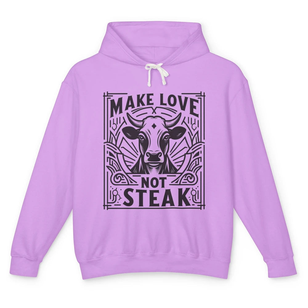 Funny Make Love Not Steak Cow Retro Sarcastic Vintage Cow Unisex Lightweight Hoodie