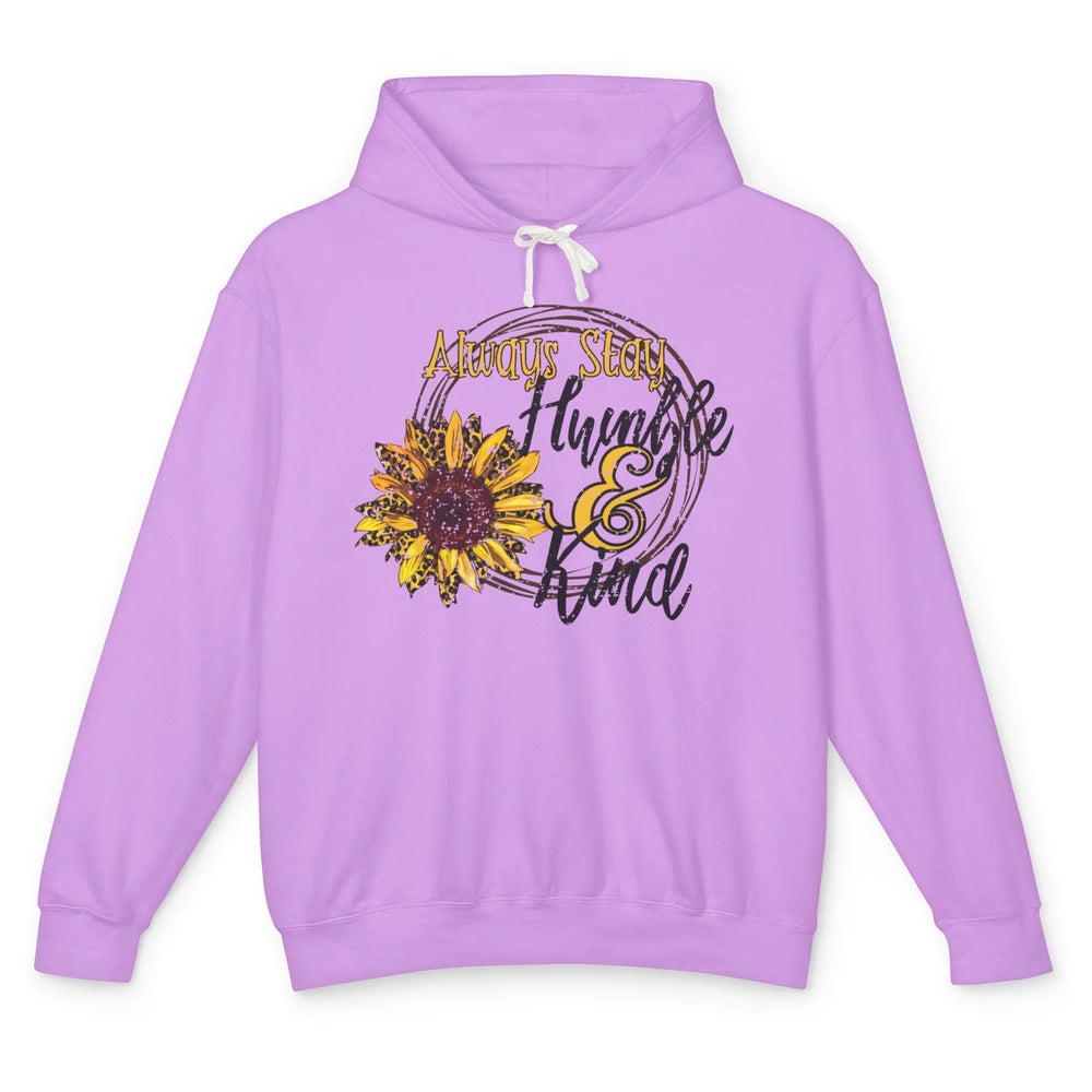 Retro Sunflower Leopard Always Stay Humble And Kind Kindness Unisex Lightweight Hoodie