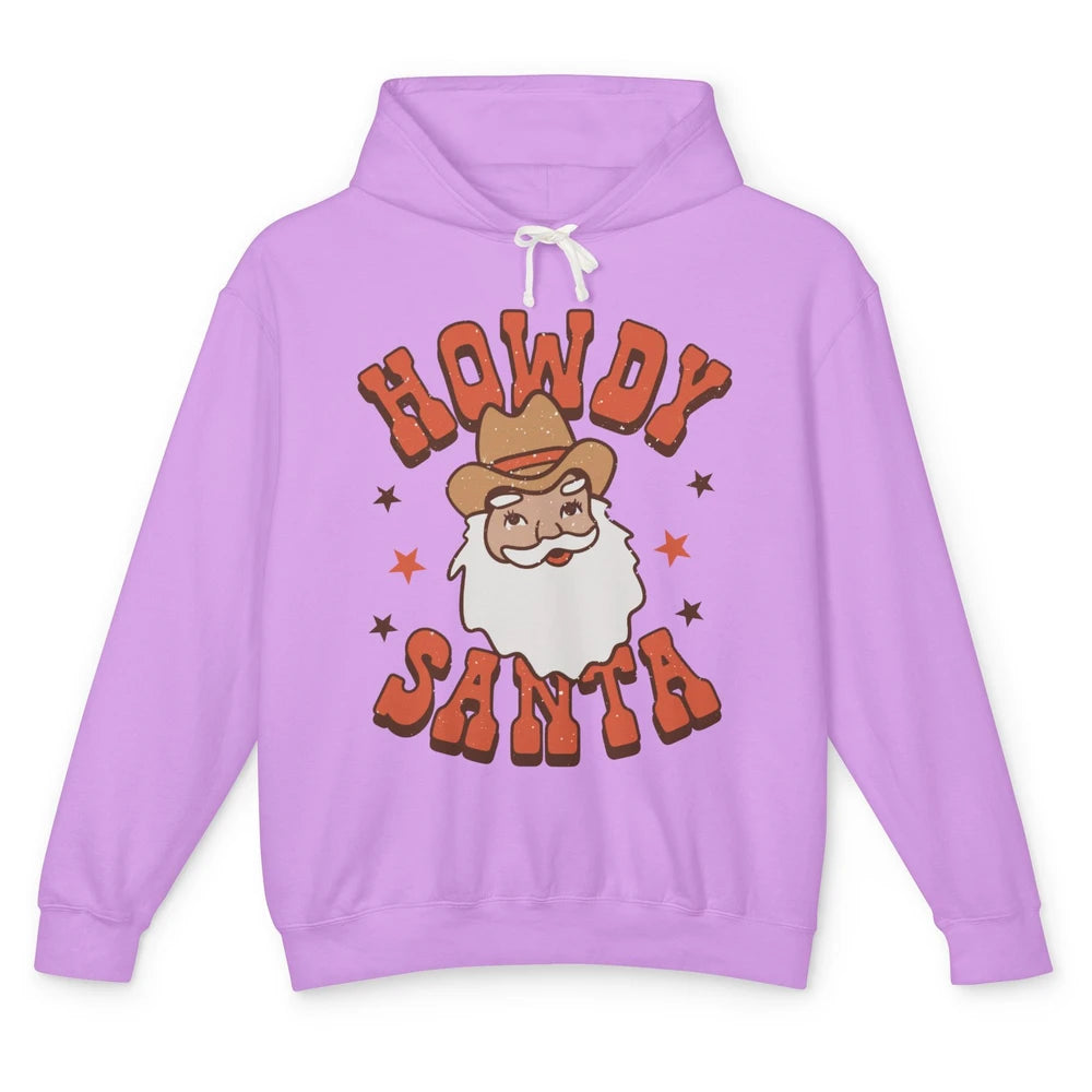 Cowboy Santa Western Christmas Howdy Santa Funny Santa X-mas Unisex Lightweight Hoodie