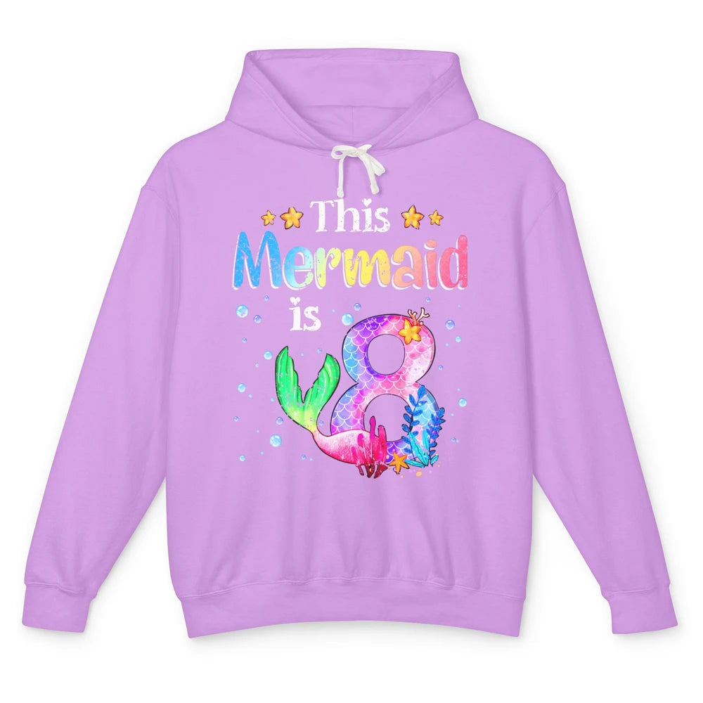 This Mermaid Is 8 Years Old 8th Birthday Boy Girl Gift Unisex Lightweight Hoodie