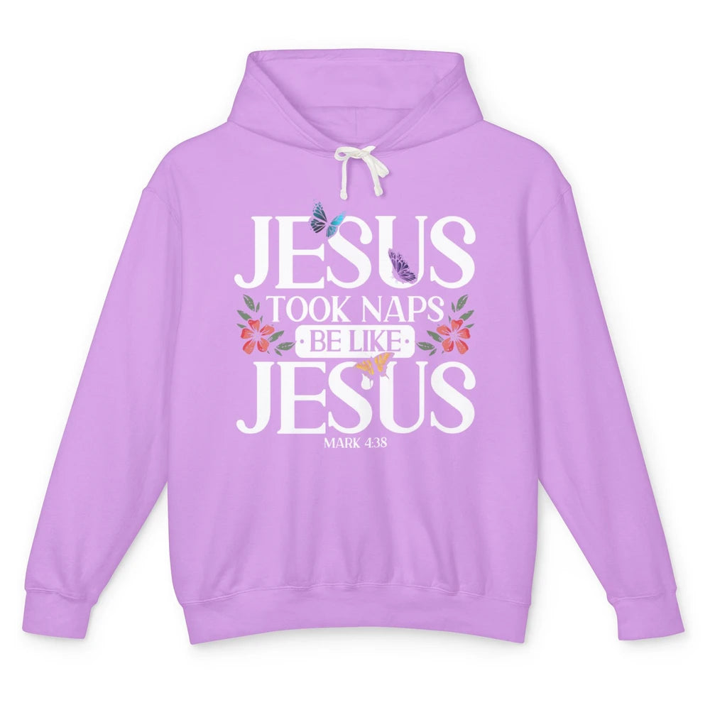 Jesus Took Naps God Faith Jesus Christian Bible Religious Unisex Lightweight Hoodie