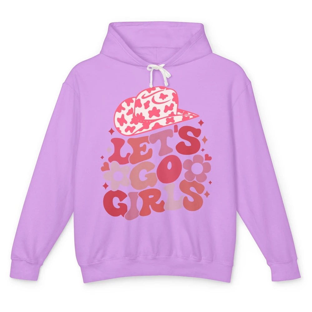 Let's Go Girls Pink Cowgirl Hat Country Valentine Bridesmaid Unisex Lightweight Hoodie