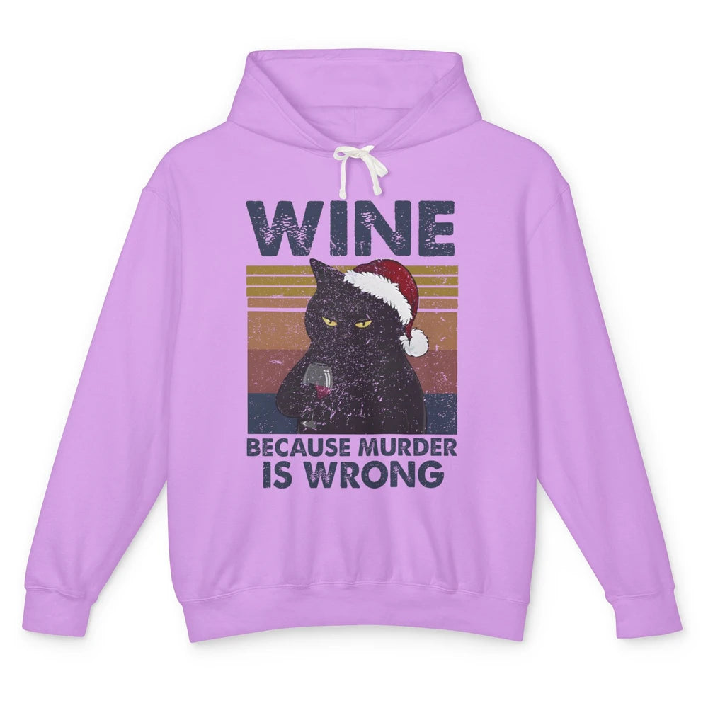 Santa Black Cat Drinking Because Murder Is Wrong Wine Lovers Unisex Lightweight Hoodie