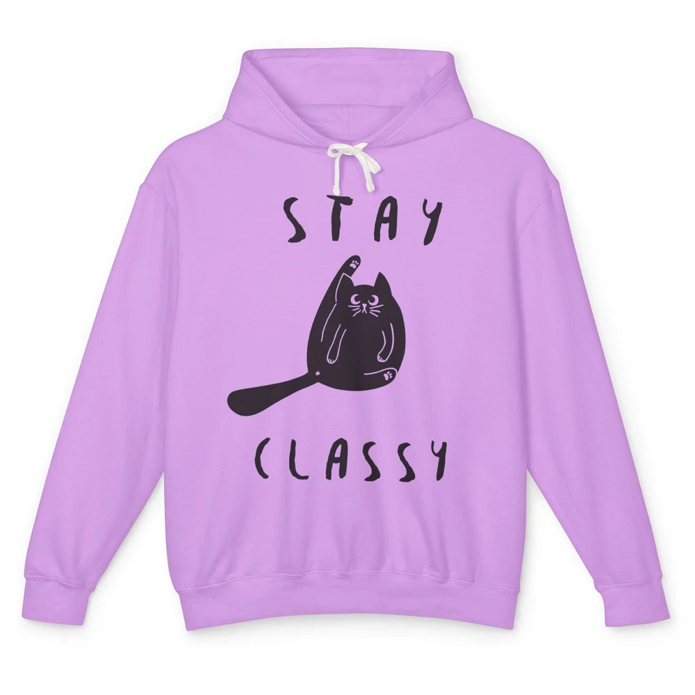 Funny Stay Classy Sarcastic Black Cat Cute Kitten Lover Gift Unisex Lightweight Hoodie