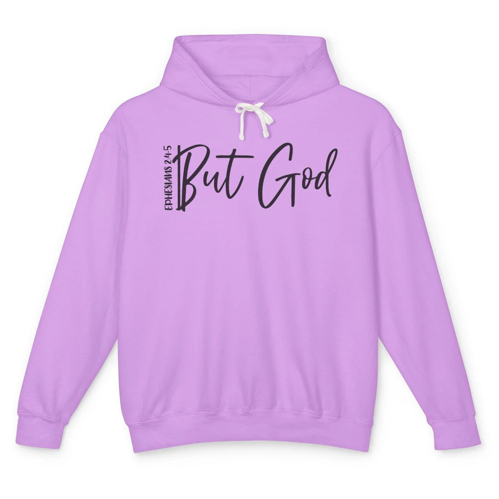 Christian Faith But God Ephesians Bible Verse Religious Unisex Lightweight Hoodie