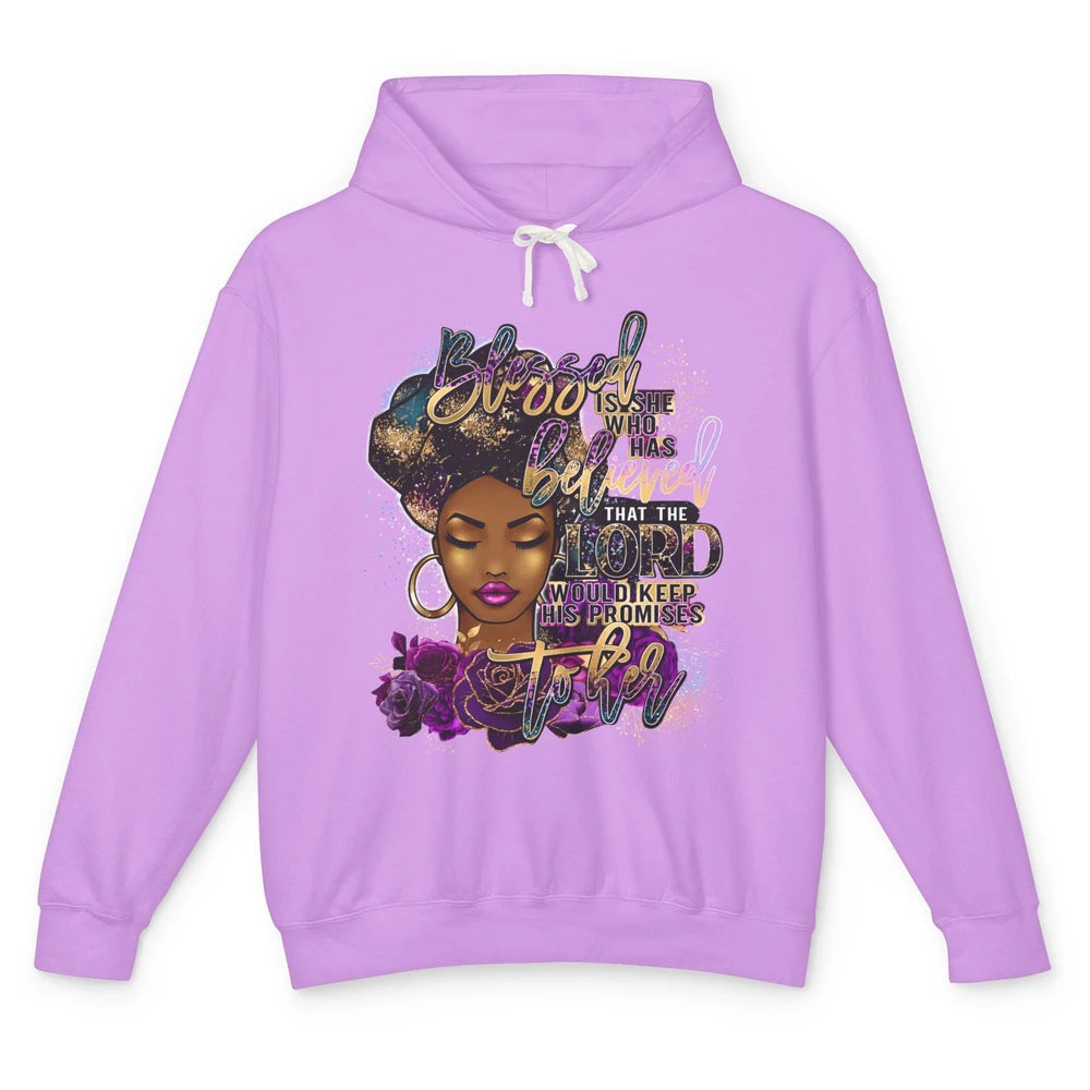 Afro Woman Blessed Is She Who Believed God African Christian Unisex Lightweight Hoodie