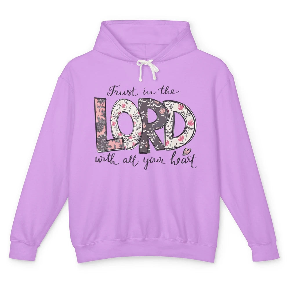 Floral Trust In Lord Bible Verse Vintage God Jesus Christian Unisex Lightweight Hoodie