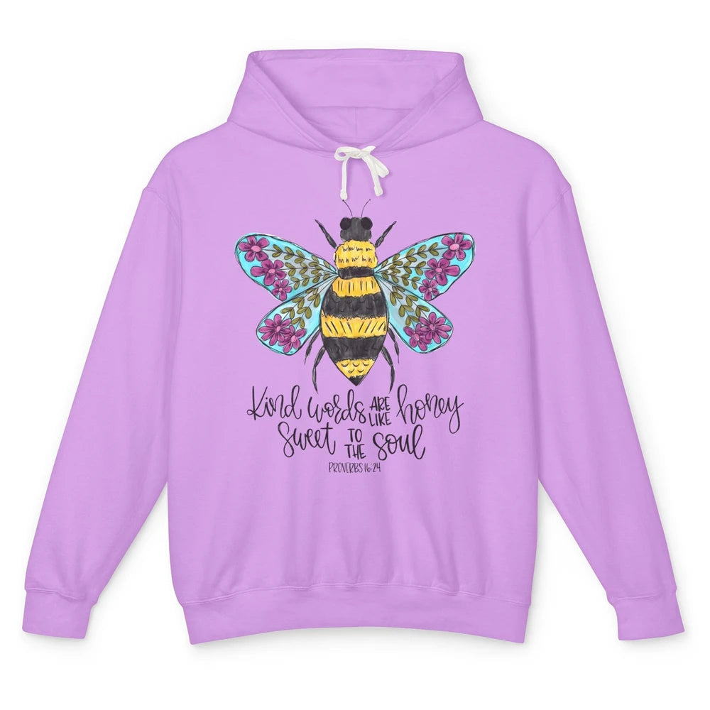 Christian Kind Words Are Like Honey Bible Verse Religious Unisex Lightweight Hoodie