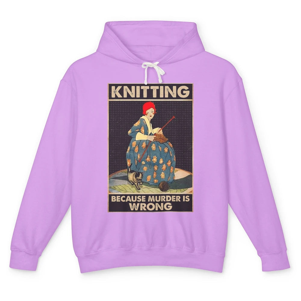 Vintage Knitting Lady Knit Because Murder is Wrong Yarning Unisex Lightweight Hoodie