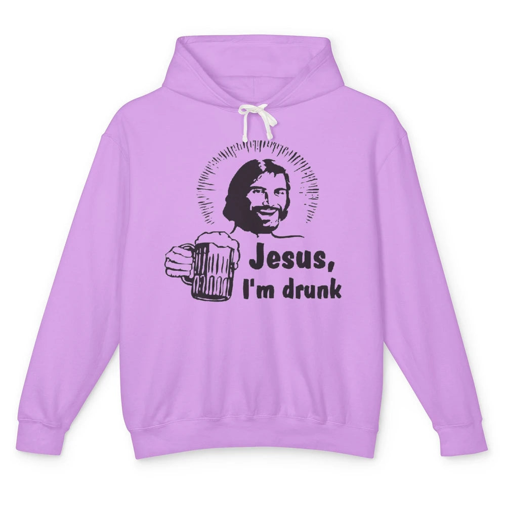 Funny Jesus Im Drunk Beer Alcoholic God Christian Drinker Unisex Lightweight Hoodie