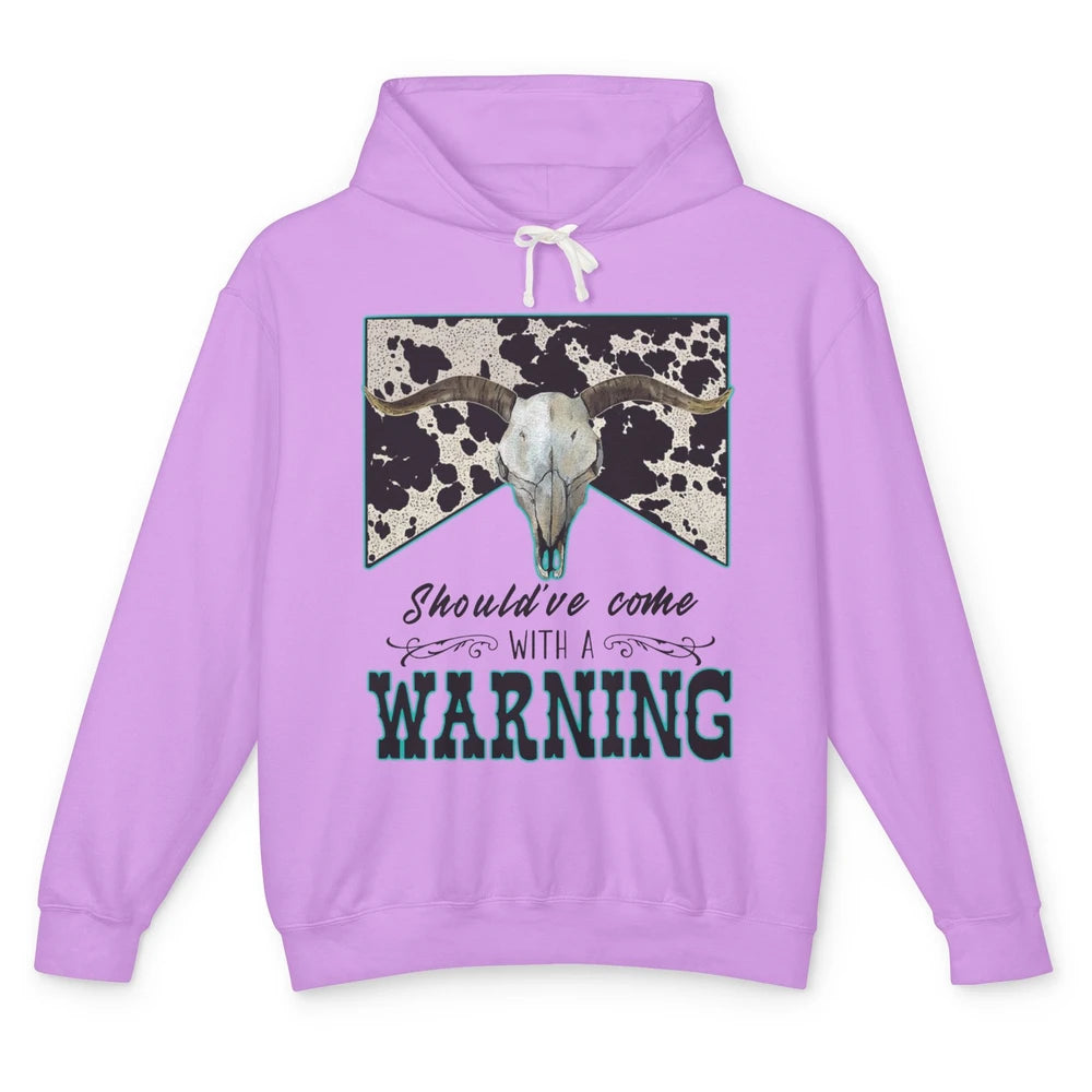 Retro Cowhide Bull Skull Should've Come With Warning Western Unisex Lightweight Hoodie