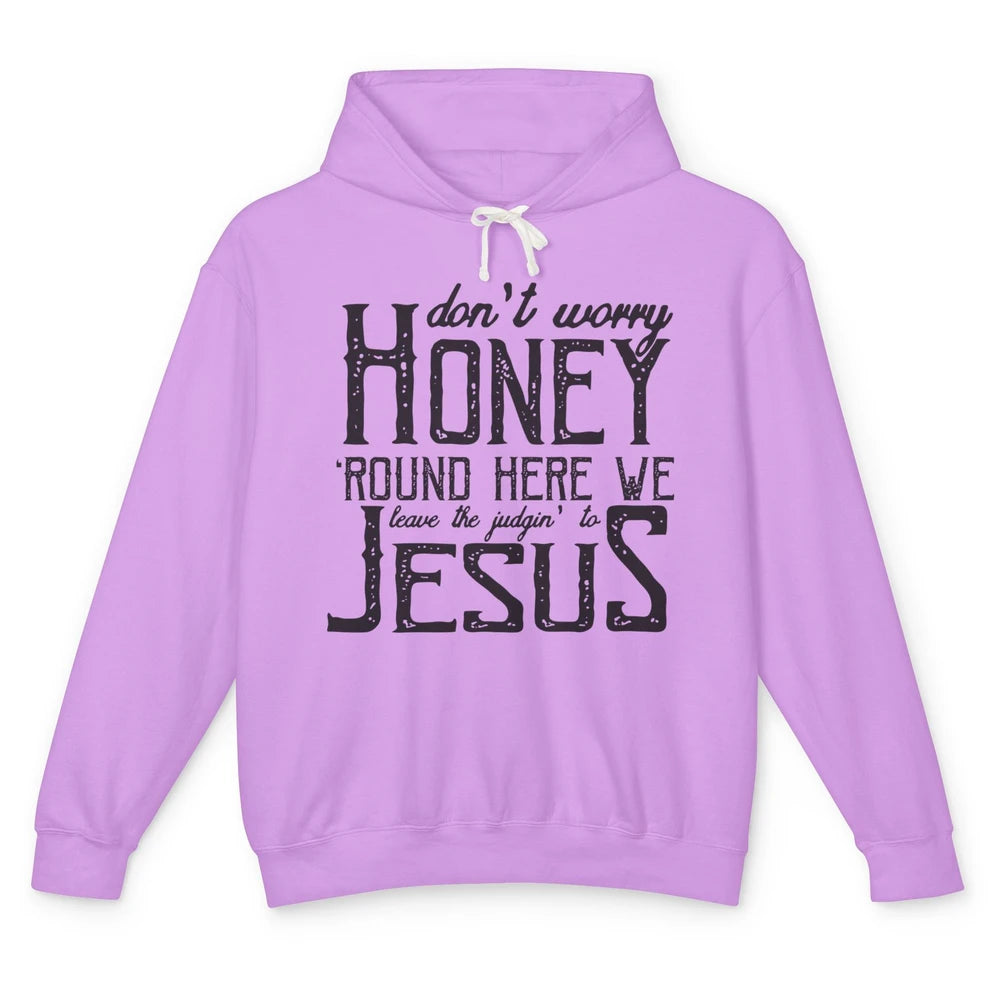 Retro Christian Here We Leave The Judging To Jesus Religious Unisex Lightweight Hoodie