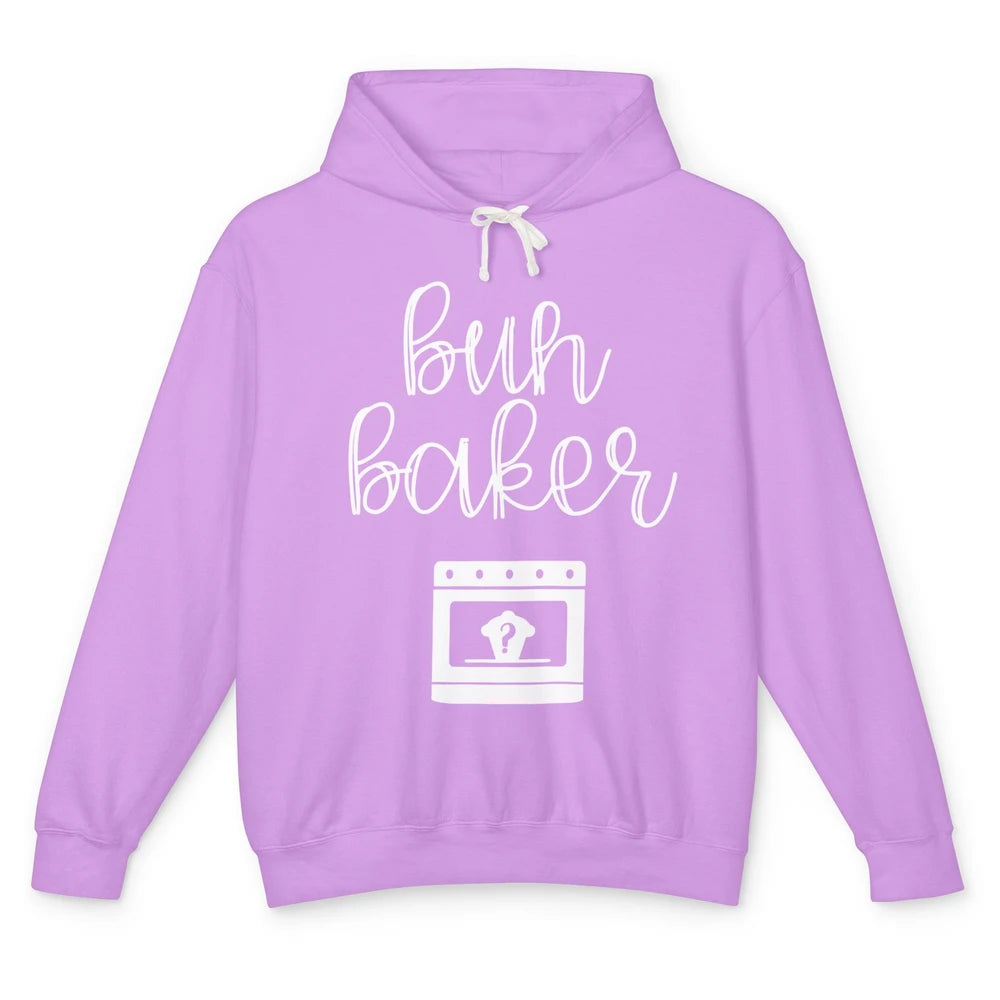 Bun Maker Bun Baker Pregnancy Announcement Baby Reveal Gift Unisex Lightweight Hoodie