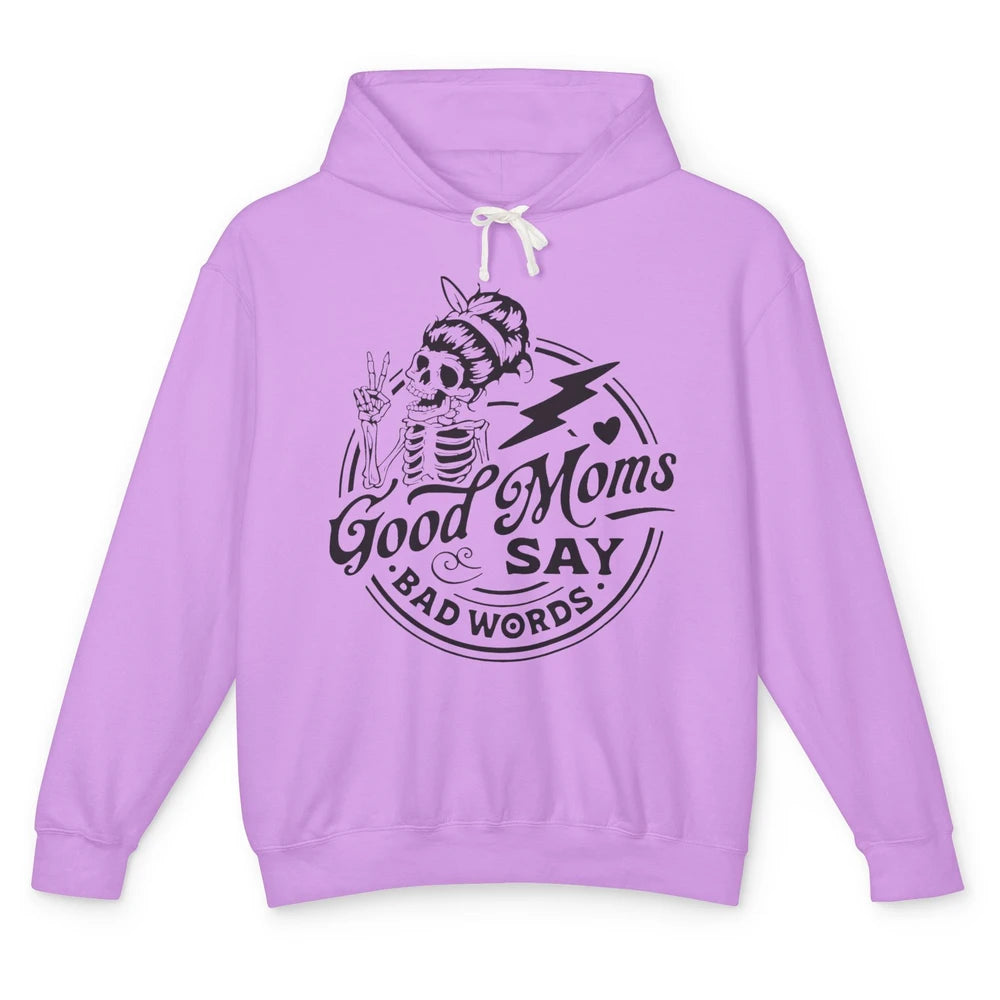 Funny Skeleton Good Moms Say Bad Words Western Country Mom Unisex Lightweight Hoodie