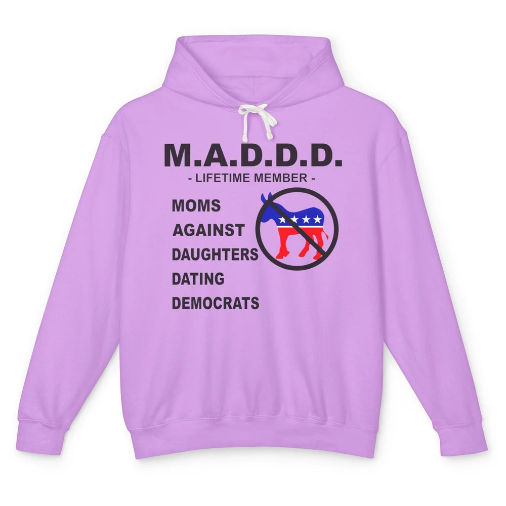 Funny M.A.D.D.D Moms Against Daughters Dating Democrats Unisex Lightweight Hoodie